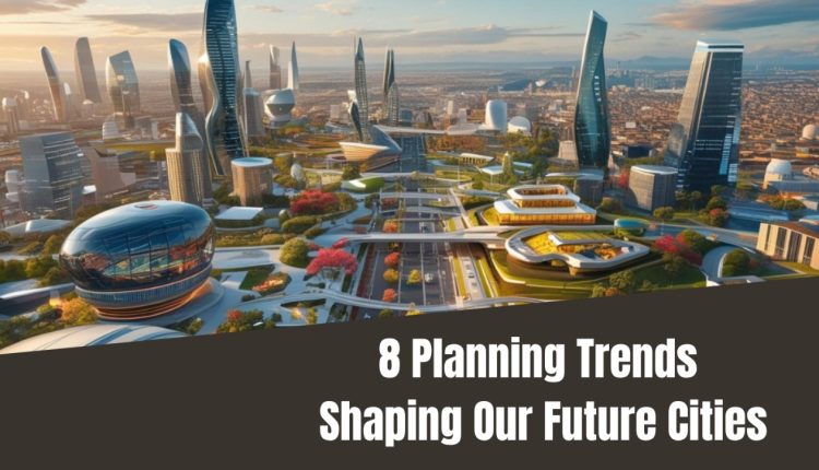 urban planning trends