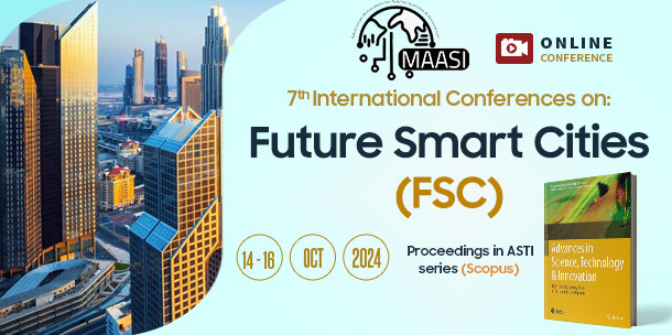 Future Smart Cities (FSC) – 7th Edition