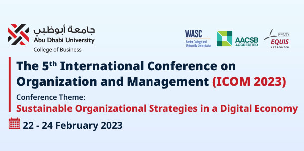 The 5th International Conference on Organization and Management (ICOM 2023)