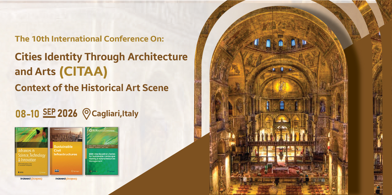 Cities’ Identity Through Architecture and Arts (CITAA) – 10th Edition