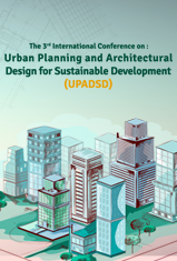  Urban Planning and Architectural Design for Sustainable Development (UPADSD) – 3rd Edition